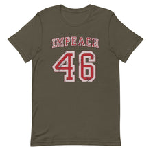 Load image into Gallery viewer, Impeach 46 Short-Sleeve Unisex T-Shirt