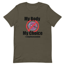 Cargar imagen en el visor de la galería, My Body My Choice ! Short-Sleeve Unisex T-Shirt