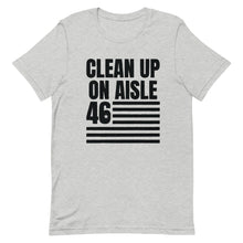 Cargar imagen en el visor de la galería, Clean Up on aisle 46 Short-Sleeve Unisex T-Shirt