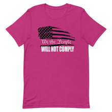 Charger l'image dans la galerie, We The People Will Not Comply Short-Sleeve Unisex T-Shirt