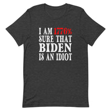 Charger l'image dans la galerie, Biden is an Idiot Short-Sleeve Unisex T-Shirt
