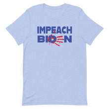 Charger l'image dans la galerie, IMPEACH BIDEN Short-Sleeve Unisex T-Shirt