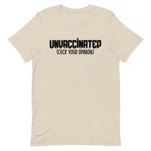 Charger l'image dans la galerie, UNVACCINATED F*ck your opinion Short-Sleeve Unisex T-Shirt