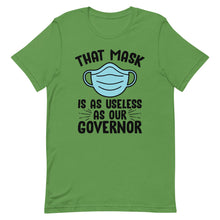 Charger l'image dans la galerie, MASK USELESS AS GOVERNOR Short-Sleeve Unisex T-Shirt