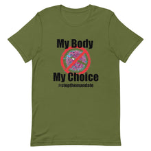 Cargar imagen en el visor de la galería, My Body My Choice ! Short-Sleeve Unisex T-Shirt