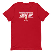 Cargar imagen en el visor de la galería, Everything Woke Turns to SH*T Short-Sleeve Unisex T-Shirt