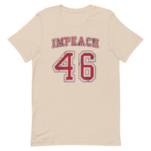 Load image into Gallery viewer, Impeach 46 Short-Sleeve Unisex T-Shirt