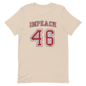 Impeach 46 Short-Sleeve Unisex T-Shirt