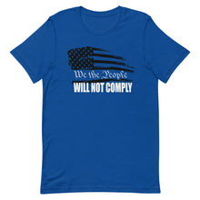 Charger l'image dans la galerie, We The People Will Not Comply Short-Sleeve Unisex T-Shirt