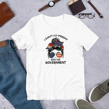 Load image into Gallery viewer, Don’t Co-parent with the government Short-Sleeve Unisex T-Shirt
