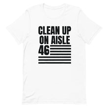 Cargar imagen en el visor de la galería, Clean Up on aisle 46 Short-Sleeve Unisex T-Shirt