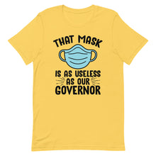 Charger l'image dans la galerie, MASK USELESS AS GOVERNOR Short-Sleeve Unisex T-Shirt
