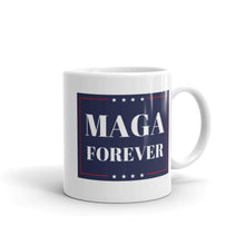 Load image into Gallery viewer, MAGA Forever Mug
