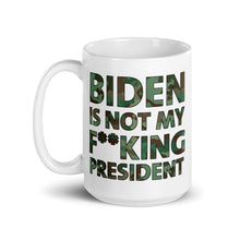 Cargar imagen en el visor de la galería, Biden Is Not My F**KING President Camouflage Mug