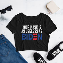 Cargar imagen en el visor de la galería, MASK useless as BIDEN Women’s Crop Tee