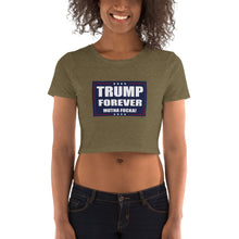 Load image into Gallery viewer, Trump Forever Women’s Crop Tee - Real Tina 40