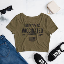 Cargar imagen en el visor de la galería, I identify as Vaccinated Women’s Crop Tee