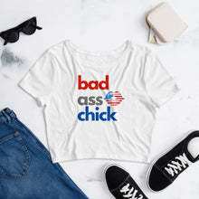 Load image into Gallery viewer, BAD A** CHICK Women’s Crop Tee