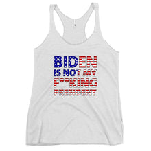 Charger l'image dans la galerie, Biden is not my F**king President Women's Racerback Tank