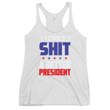 Load image into Gallery viewer, SH*T a better President Women&#39;s Racerback Tank
