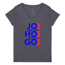Cargar imagen en el visor de la galería, Joe and the Hoe Gotta Go Women’s recycled v-neck t-shirt