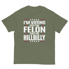 Load image into Gallery viewer, Voting for felon and hillbilly Unisex classic tee
