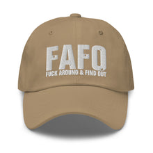 Load image into Gallery viewer, FAFO Dad hat
