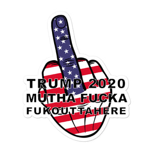 TRUMP 2020 MF FOH Middle Finger Sticker - Real Tina 40