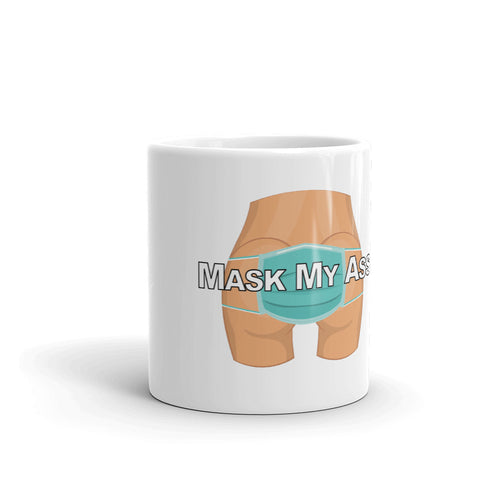 Mask My Ass Mug - Real Tina 40