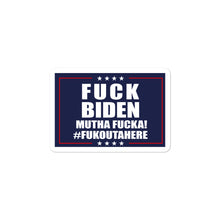 Load image into Gallery viewer, Fuck Biden Sticker - Real Tina 40
