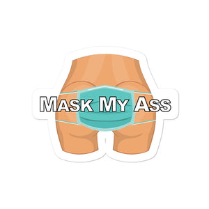 Mask My Ass Sticker - Real Tina 40
