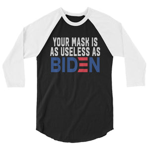 MASK useless as BIDEN 3/4 sleeve raglan shirt