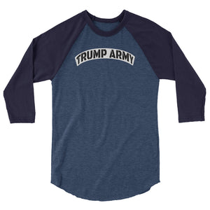 TRUMP ARMY 3/4 sleeve raglan shirt