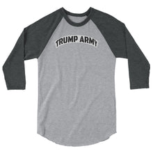 Load image into Gallery viewer, TRUMP ARMY 3/4 sleeve raglan shirt
