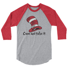 Load image into Gallery viewer, Dr Seuss Come take it 3/4 sleeve raglan shirt
