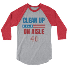 Load image into Gallery viewer, Clean Up aisle 46 3/4 sleeve raglan shirt
