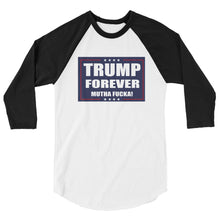 Load image into Gallery viewer, Trump Forever 3/4 sleeve raglan shirt
