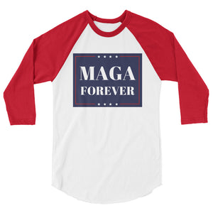 MAGA Forever 3/4 sleeve raglan shirt