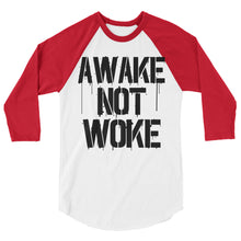 Cargar imagen en el visor de la galería, AWAKE NOT WOKE 3/4 sleeve raglan shirt

