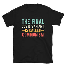 Load image into Gallery viewer, Final variant is Communism Short-Sleeve Unisex T-Shirt
