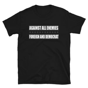 Against All Enemies Short-Sleeve Unisex T-Shirt