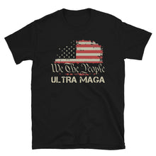 Load image into Gallery viewer, We The People ULTRA MAGA Short-Sleeve Unisex T-Shirt
