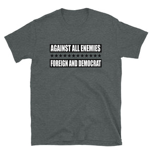 Against All Enemies Short-Sleeve Unisex T-Shirt
