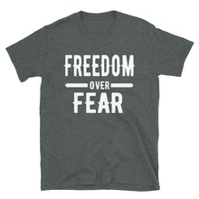 Cargar imagen en el visor de la galería, FREEDOM OVER FEAR Short-Sleeve Unisex T-Shirt

