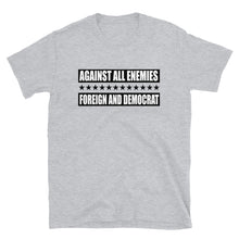 Load image into Gallery viewer, Against All Enemies Short-Sleeve Unisex T-Shirt
