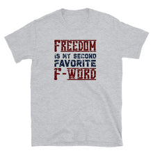 Load image into Gallery viewer, FREEDOM Short-Sleeve Unisex T-Shirt
