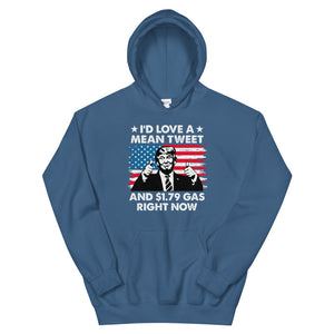 Mean Tweets and Cheap Gas Unisex Hoodie