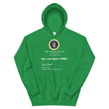 Load image into Gallery viewer, Joe you know I won Unisex Hoodie
