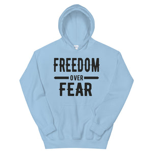 Freedom over Fear Unisex Hoodie