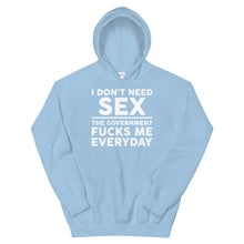 Load image into Gallery viewer, Government F**ks me Everyday Unisex Hoodie
